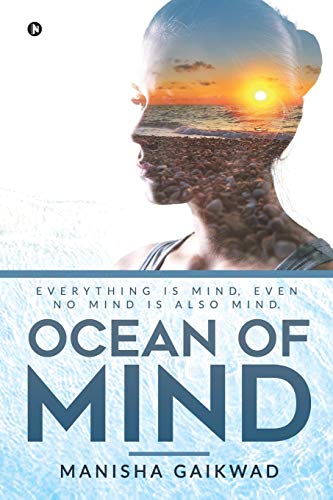 Ocean of Mind  Everything Is Mind, Even No Mind Is Also Mind [Paperback]