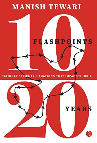 10 Flashpoints, 20 Years National Security Situation