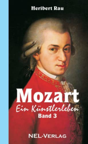 Mozart, Ein Kunstlerleben, Band 3