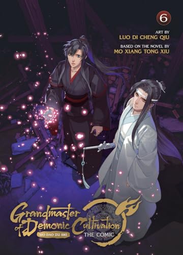 Grandmaster of Demonic Cultivation Mo Dao Zu Shi (The Comic / Manhua) Vol. 6 [Paperback]