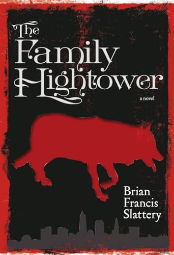 The Family Hightower A Novel [Hardcover]