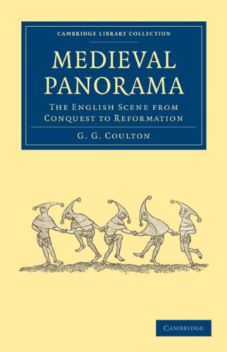Medieval Panorama The English Scene from Conquest to Reformation [Paperback]