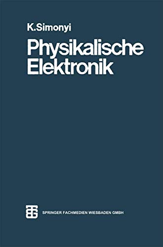 Physikalische Elektronik [Paperback]