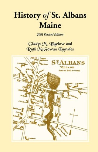 History Of St. Albans, Maine (2003 Revised Edition) [Paperback]