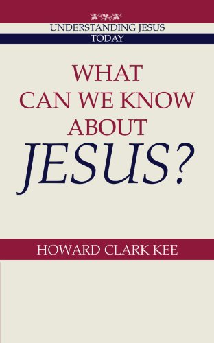 What Can We Know about Jesus [Paperback]