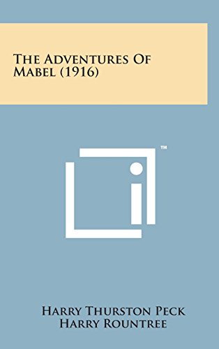 Adventures of Mabel (1916) [Hardcover]