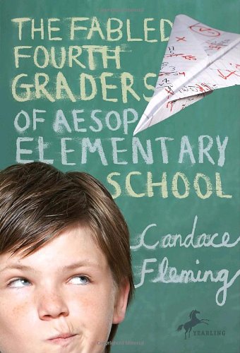 The Fabled Fourth Graders of Aesop Elementary School [Paperback]
