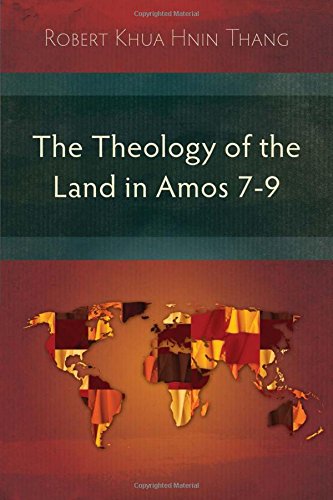 The Theology Of The Land In Amos 7-9 [Paperback]