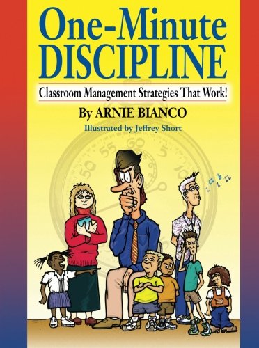 One-Minute Discipline Classroom Management Strategies That Work [Paperback]