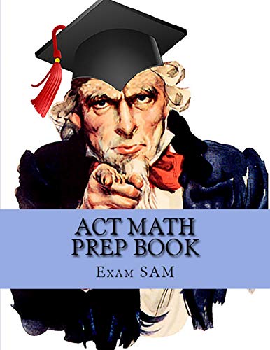 ACT Math Prep Book  400 ACT Math Practice Test Questions [Paperback]