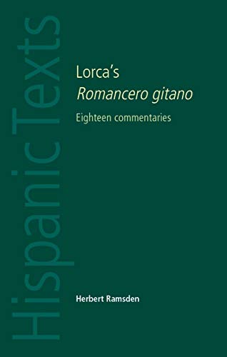 Lorca's Romancero gitano Eighteen commentaries [Paperback]