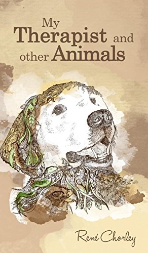 My Therapist And Other Animals [Hardcover]