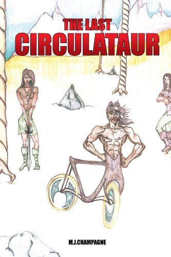 The Last Circulataur [Paperback]