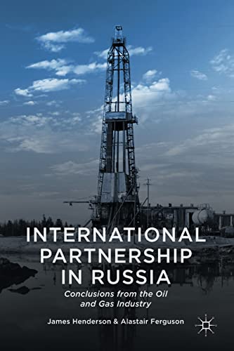 International Partnership in Russia Conclusions from the Oil and Gas Industry [Paperback]