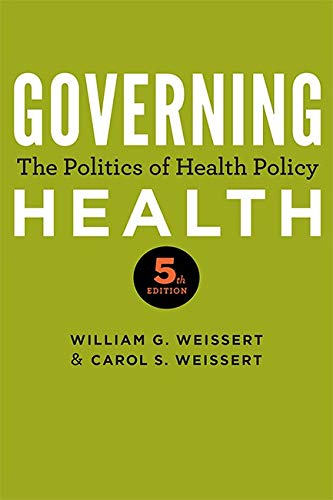 Governing Health The Politics of Health Policy [Hardcover]