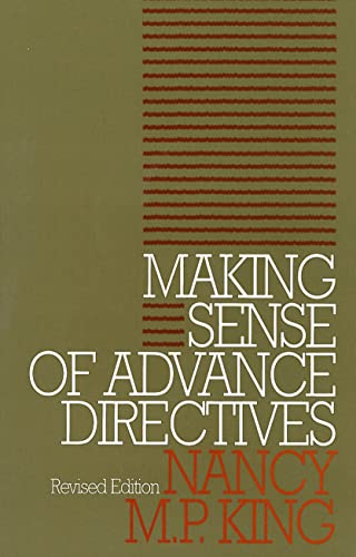 Making Sense Of Advance Directives [Paperback]