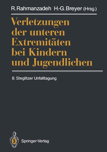 Verletzungen der unteren Extremitten bei Kindern und Jugendlichen 8. Steglitze [Paperback]