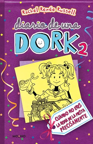 Cuando no eres la reina de la fiesta precisamente / Dork Diaries Tales from a N [Paperback]