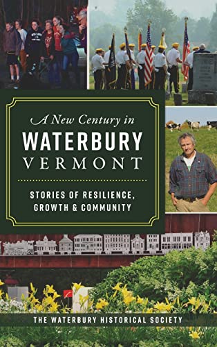 New Century In Waterbury, Vermont
