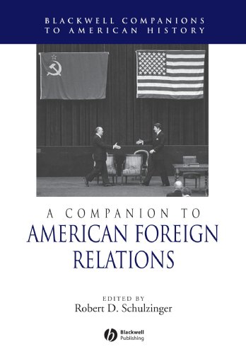A Companion to American Foreign Relations [Paperback]
