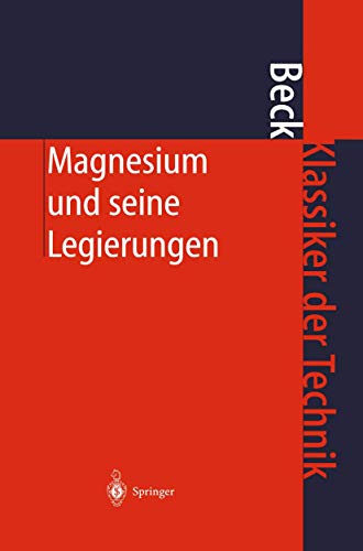 Magnesium und seine Legierungen [Hardcover]