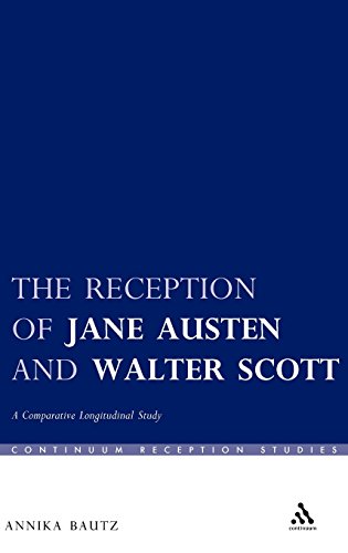 The Reception of Jane Austen and Walter Scott A Comparative Longitudinal Study [Hardcover]