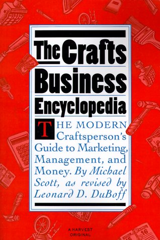 Crafts Business Encyclopedia Revised Edition [Paperback]