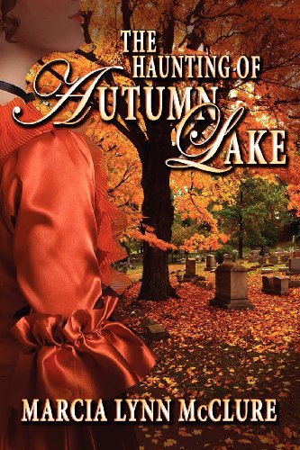 The Haunting Of Autumn Lake [Paperback]