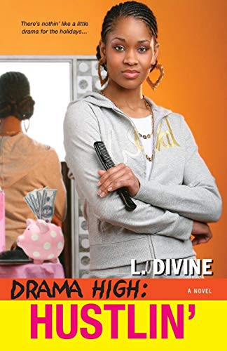 Drama High Hustlin' [Paperback]