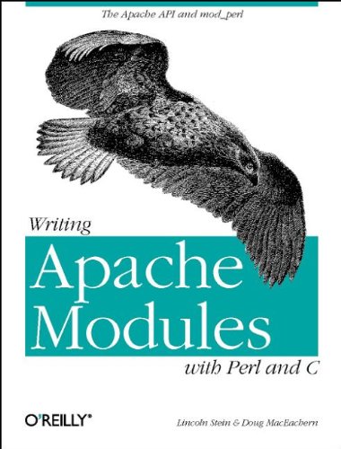 Writing Apache Modules with Perl and C The Apache API and mod_perl [Paperback]