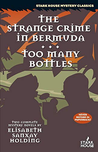 The Strange Crime In Bermuda /too Many Bottles [Paperback]
