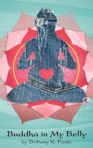 Buddha In My Belly [Paperback]