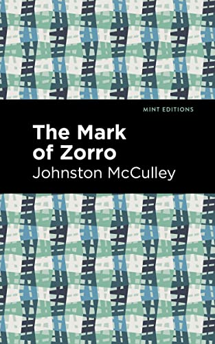 The Mark of Zorro [Paperback]