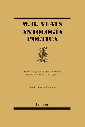 Antologa Potica  / W.B. Yeats Poems Selected by Seamus Heaney [Paperback]
