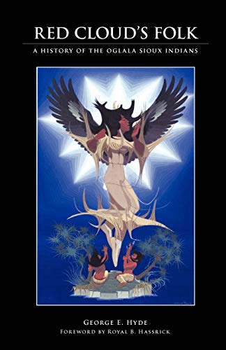 Red Cloud's Folk A History Of The Oglala Sioux Indians (the Civilization Of The [Paperback]