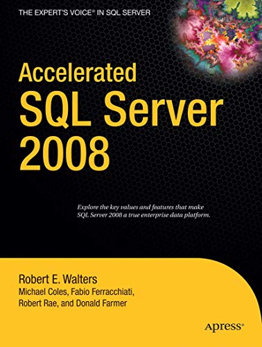 Accelerated SQL Server 2008 [Paperback]