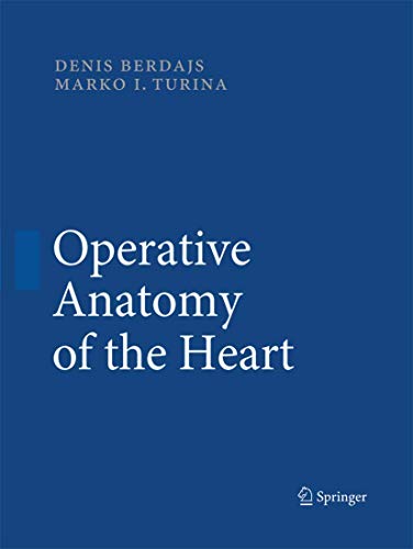 Operative Anatomy of the Heart [Paperback]