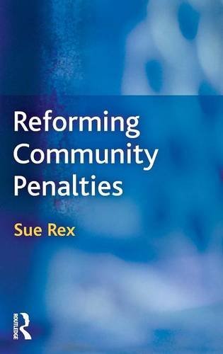 Reforming Community Penalties [Hardcover]