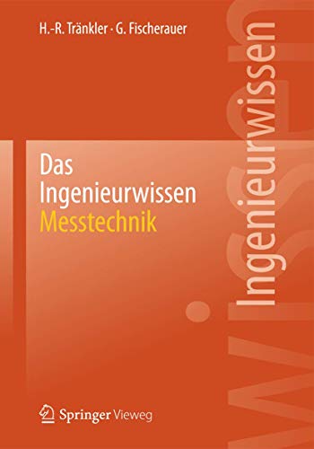 Das Ingenieurwissen Messtechnik [Paperback]