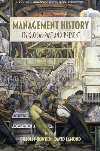 Management History Its Global Past & Present [Paperback]