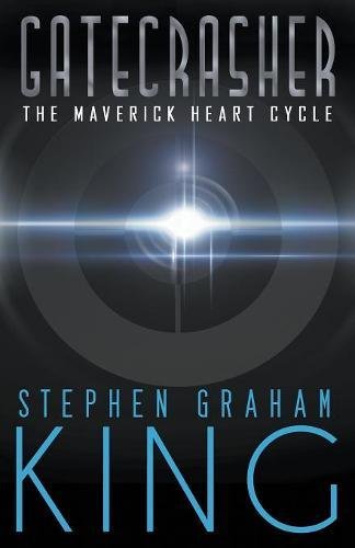 Gatecrasher (maverick Heart Cycle) [Paperback]
