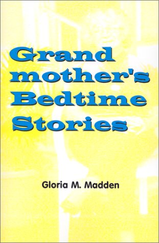 Grandmother's Bedtime Stories [Paperback]