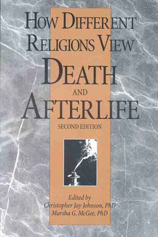 How Different Religions View Death & Afterlife [Paperback]