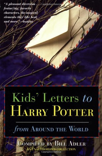 Kids' Letters to Harry Potter From Around the World [Paperback]