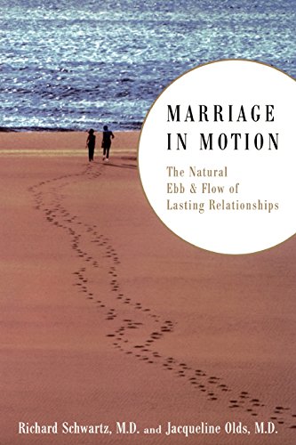 Marriage In Motion The Natural Ebb & Flow Of Lasting Relationships [Paperback]