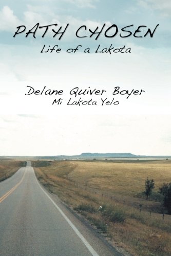 Path Chosen Mi Lakota Yelo [Paperback]