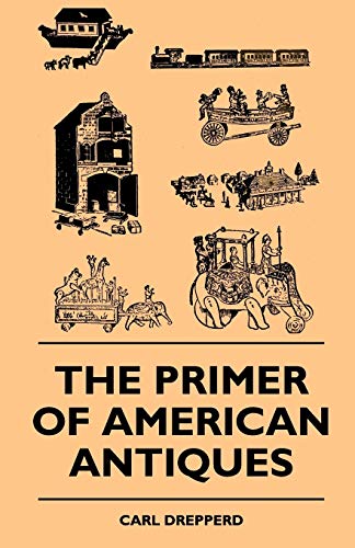 Primer of American Antiques [Paperback]