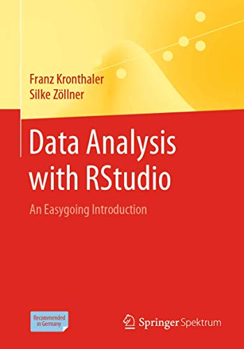 Data Analysis with RStudio An Easygoing Introduction [Paperback]