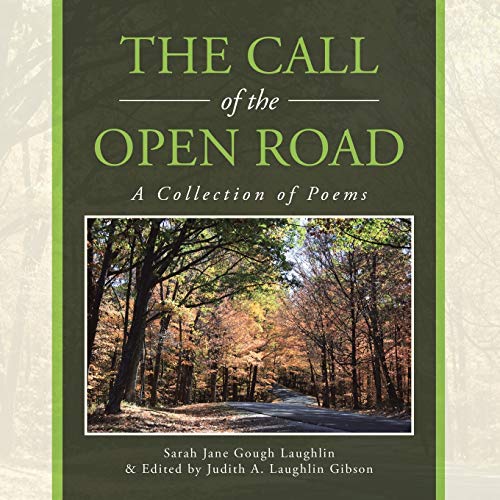 Call of the Open Road  A Collection of Poems [Paperback]