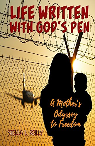 Life Written with God's Pen  A Mother's Odyssey to Freedom [Paperback]